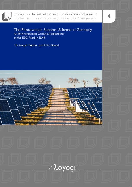 zur Vergrößerungsansicht des Bildes: The Photovoltaic Support Scheme in Germany. An Environmental Criteria Assessment of the EEG Feed-in Tariffs